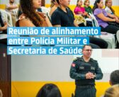 Reunião de alinhamento entre Polícia Militar e Secretaria de Saúde