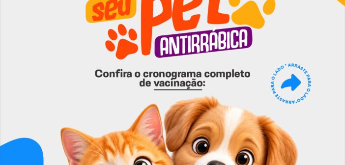 Campanha de Vacinação Antirrábica!